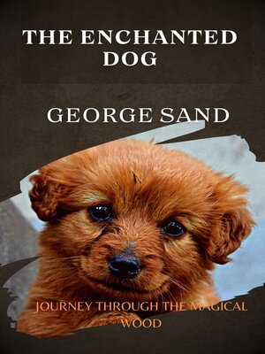 cover image of The Enchanted Dog